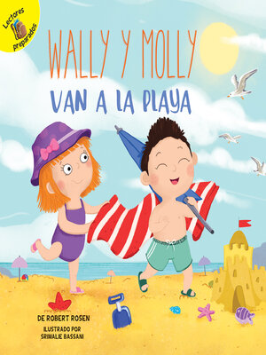 cover image of Wally y Molly van a la playa: Wally and Molly Go to the Beach